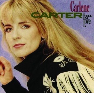 Carlene Carter I Fell In Love