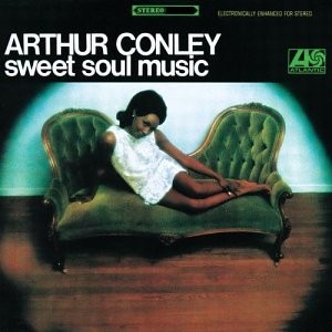 Sweet Soul Music : Arthur Conley